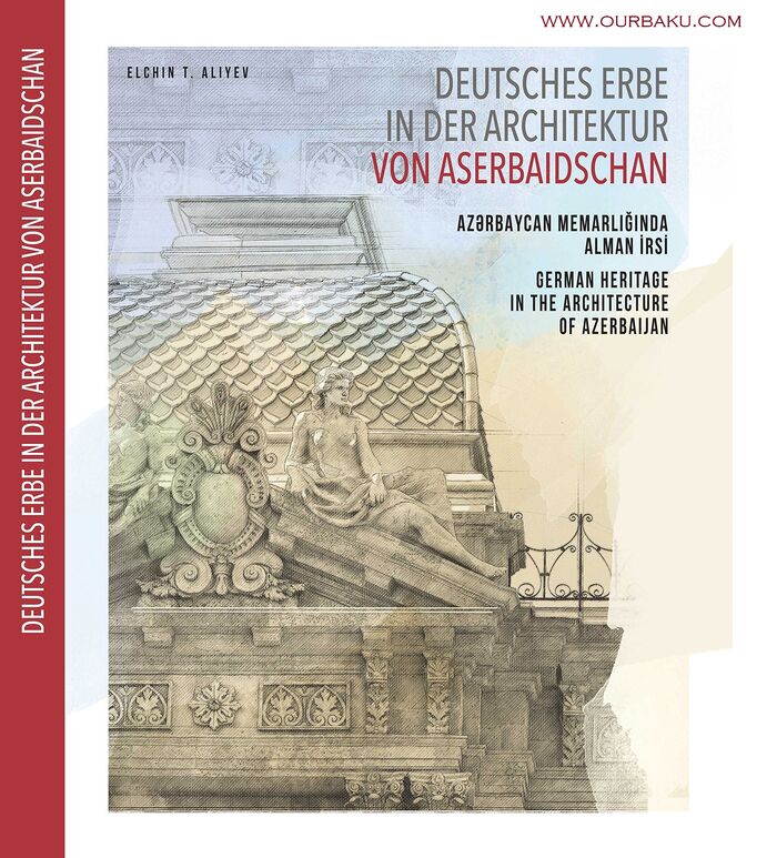 Алиев Э. Немецкое наследие в архитектуре Азербайджана — OurBaku
